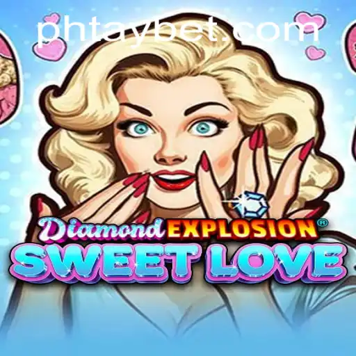 Exploring the Phenomenon of DiamondExplosionSweetLove and the Allure of Phtay
