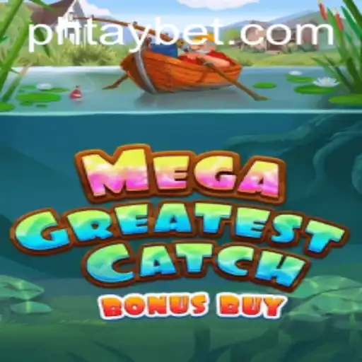 MegaGreatestCatchBonusBuy: Exploring the Thrills and Features